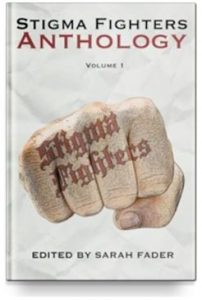 Stigma Fighters Anthology (Vo1 1) Edited by - Sarah Fader $3.99